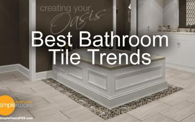 Best Bathroom Tile Trends