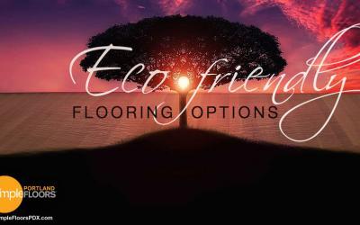 Eco-Friendly Flooring Options