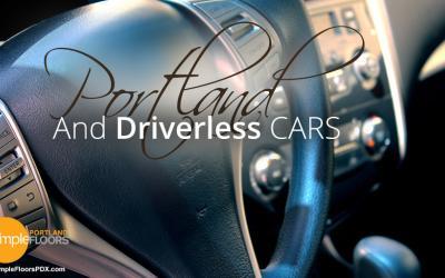 Portland And Driverless Cars – Are You Ready?