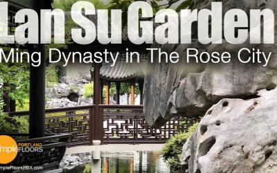 Lan Su Garden: Ming Dynasty In The Rose City