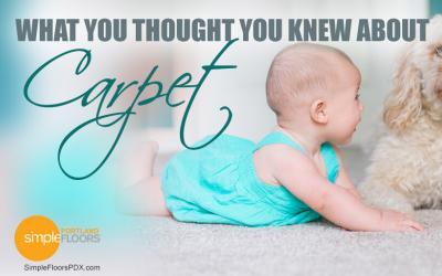 What You Thought You Knew About Carpet [IS WRONG]