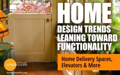 Home Design Trends Leaning Toward Functionality